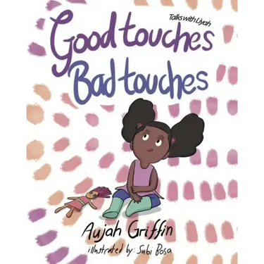 Talks with Liyah: Good Touches Bad Touches