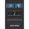 Blind Spots: A Guide to Eliminating Today's Automotive Digital Media Waste