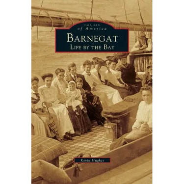 Barnegat: Life by the Bay
