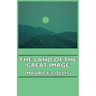 The Land of the Great Image