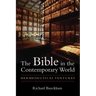 The Bible in the Contemporary World: Hermeneutical Ventures