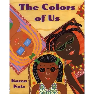 The Colors of Us