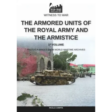 The armored units of the Royal Army and the Armistice