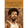 Thanks to You: Memories of Warren Edward Armstrong Jabali