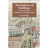 The Embrace of Buildings: A Second Look at Walkable City Neighborhoods