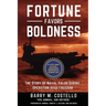 Fortune Favors Boldness: The Story of Naval Valor During Operation Iraqi Freedom