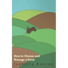 How to Choose and Manage a Farm