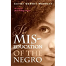 The Mis-Education of the Negro