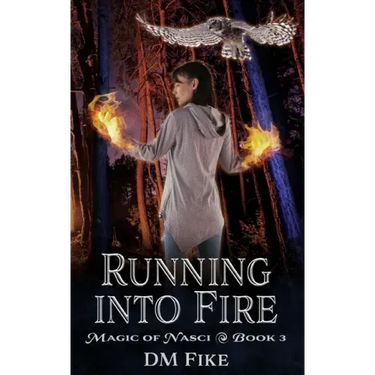 Running into Fire: An Urban Fantasy Adventure