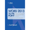 Word 2013 to the Point