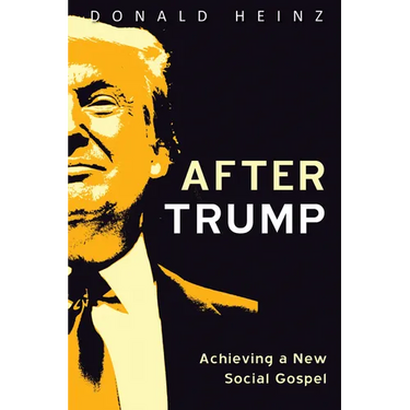 After Trump: Achieving a New Social Gospel