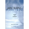 Absorbing Perfections: Kabbalah and Interpretation