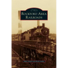 Rockford Area Railroads