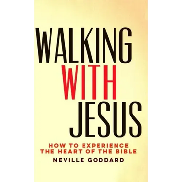 Walking With Jesus: How to Experience the Heart of the Bible