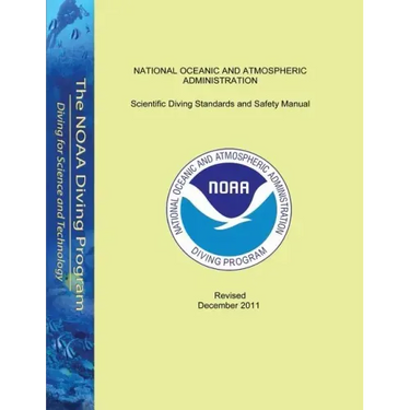 Scientific Diving Standards and Safety Manual: Revised December 2011