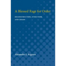 A Blessed Rage for Order: Deconstruction, Evolution, and Chaos