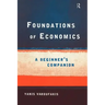 Foundations of Economics: A Beginner's Companion