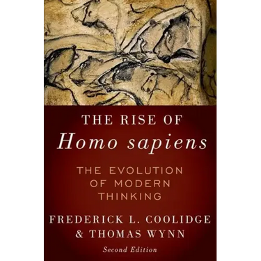 Rise of Homo Sapiens: The Evolution of Modern Thinking