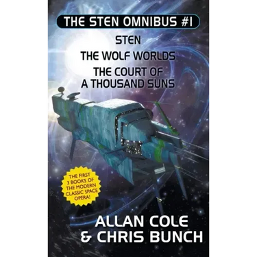 The Sten Omnibus #1: Sten, The Wolf Worlds, The Court of a Thousand Suns