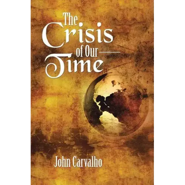 The Crisis of Our Time