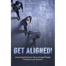 Get Aligned!: A COO's Guide to Unlocking Enterprise Value through People, Processes and Systems