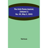 The Irish Penny Journal, (Volume I) No. 44, May 1, 1841