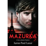 Mazurka: A Gus Legarde Mystery