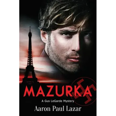 Mazurka: A Gus Legarde Mystery