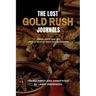 The Lost Gold Rush Journals: Daniel Jenks 1849-1865