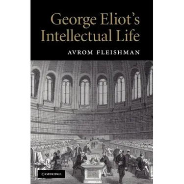 George Eliot's Intellectual Life