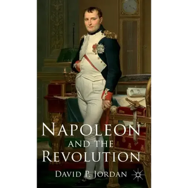 Napoleon and the Revolution