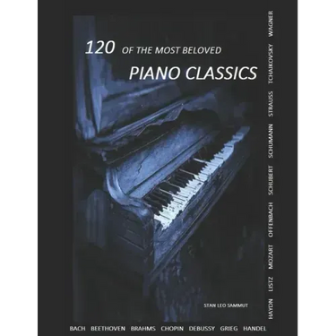 120 Of The Most Beloved Piano Classics