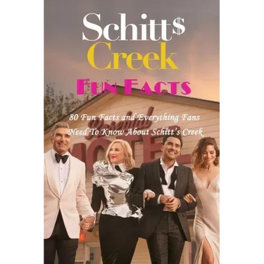 Schitt's Creek Fun Facts: 80 Fun Facts and Everything Fans Need To Know About Schitt's Creek