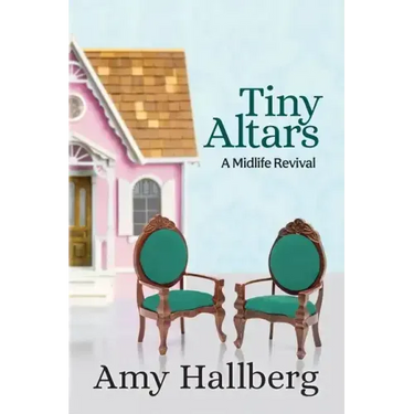 Tiny Altars: A Midlife Revival