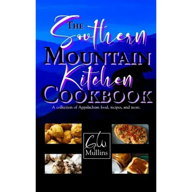The Southern Mountain Kitchen Cookbook