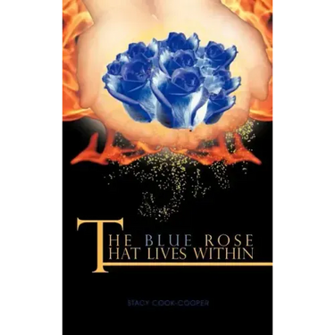 The Blue Rose That Lives Within