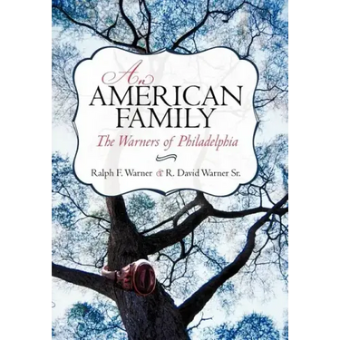 An American Family: The Warners of Philadelphia