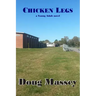 Chicken Legs: - a Young Adult novel