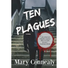 Ten Plagues: A Romantic Thriller