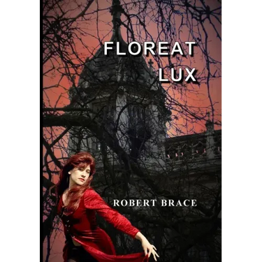 Floreat Lux