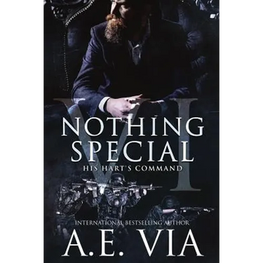 Nothing Special VI: His Hart's Command