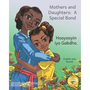 Mothers and Daughters: A Special Bond in Somali and English