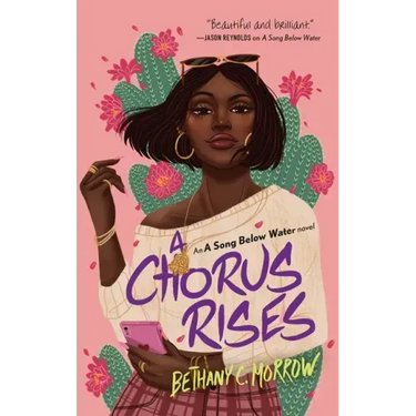 A Chorus Rises: A Song Below Water Novel