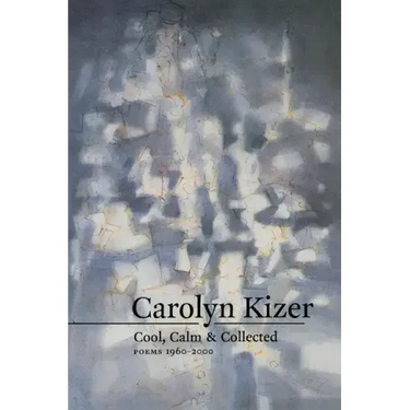Cool, Calm, & Collected: Poems 1960-2000