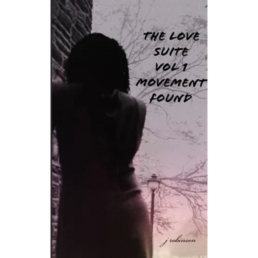 The Love Suite - Movement Found