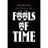 Fools of Time: Studies in Shakespearean Tragedy