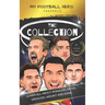 My Football Hero: The Collection: Learn all about Ronaldo, Messi, Grealish, Mount and Kane