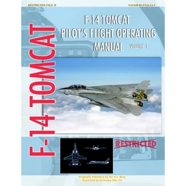 F-14 Tomcat Pilot's Flight Operating Manual Vol. 1