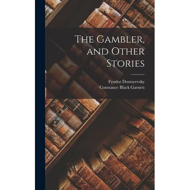 The Gambler, and Other Stories