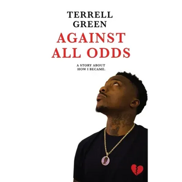 Against All Odds: A Story About How I Became